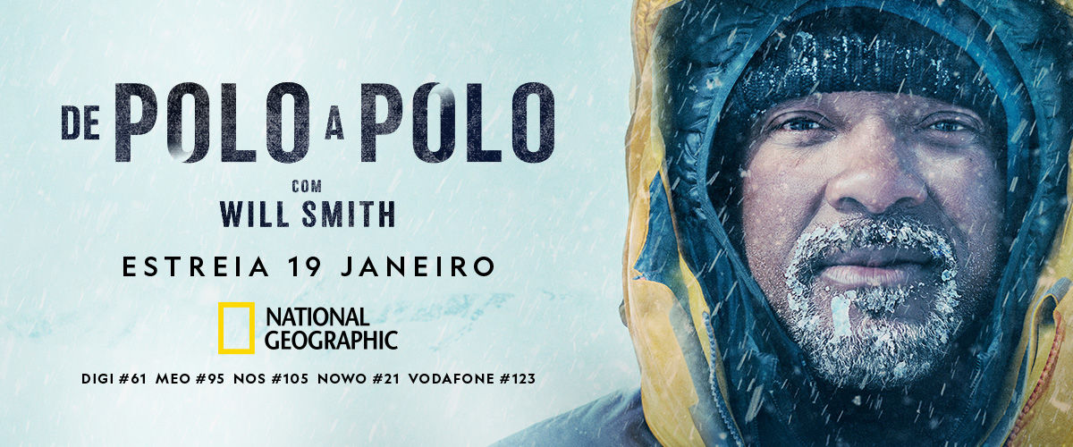 NG Show_Pole to pole Will smith_ 13_19Jan